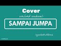 COVER - SAMPAI JUMPA ENDANK SOEKAMTI