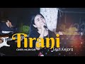 Lesti Kejora - Tirani (Cover NILAM SARI)