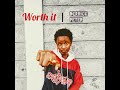 Worth It [LYRICS] - Derrick Peter