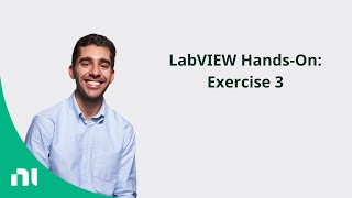 LabVIEW Hands-On: Exercise 3
