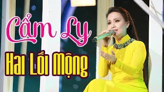 HAI LỐI MỘNG - CẨM LY | Chị Tư Hát Bolero Trữ Tình Cực Ngọt, Đẳng Cấp