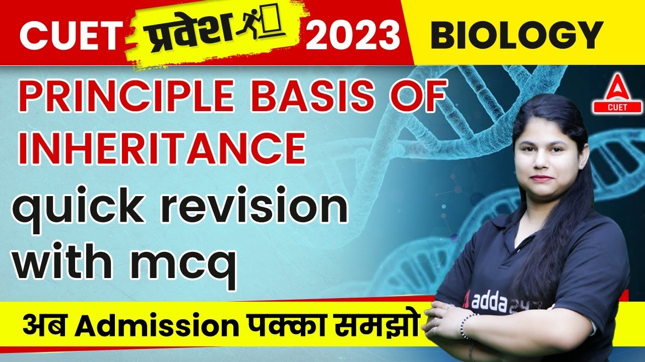 CUET 2023 Biology | Principle Basis Of Inheritance Quick Revision With ...