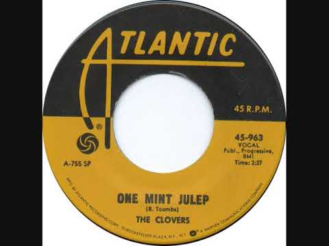 ONE MINT JULEP-THE CLOVERS - YouTube