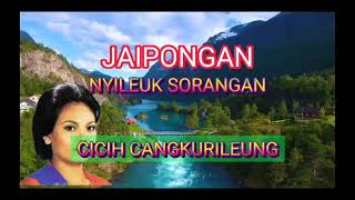 Jaipongan |I Nyileuk Sorangan || Cicih CANGKURILEUNG