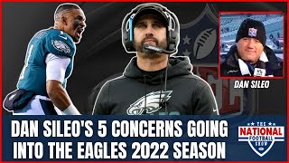 Dan Sileo's Eagles Top 5 Concerns Entering the 2022 Season | Philadelphia Eagles | JAKIB Sports