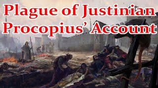 The Plague of Justinian: Procopius' Eyewitness Account