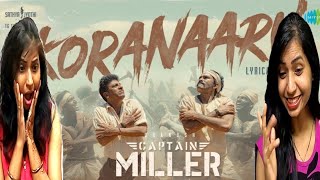Koranaaru - Lyrical Video | Captain Miller | Dhanush | Shiva Rajkumar | GV Prakash | Deva | SJF