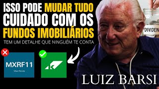 LUIZ BARSI | "Não invisto em FUNDOS IMOBILIÁRIOS por causa DISSO" - LUIZ BARSI Fiis FINANÇAS