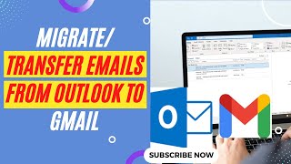 How to Migrate Emails From Outlook to Gmail | How to Transfer All My Emails From Outlook to Gmail