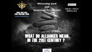 Symposium introduction  -- What do Alliances mean in the 21st century?