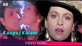 Kagaj Kalam | Hum Songs | Amitabh Bachchan | Kimi Katkar | Govinda