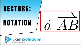 Vector notation (2D version), unit base vectors : ExamSolutions Maths Revision