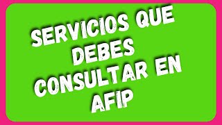 📌2 (DOS) SERVICIOS DE AFIP A CONTROLAR  #tutorialesafip
