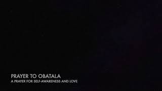 Obatala Prayer for Self-love and awareness