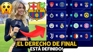 🚨😱¡OCTAVOS DEFINIDOS Y EL RIVAL DEL BARCELONA SORPRENDE! ⚽💥 RADAR BARÇA!