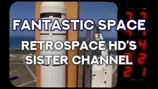 Fantastic Space - Retro Space HD's Sister Channel - Please Subscribe, Like and Share!