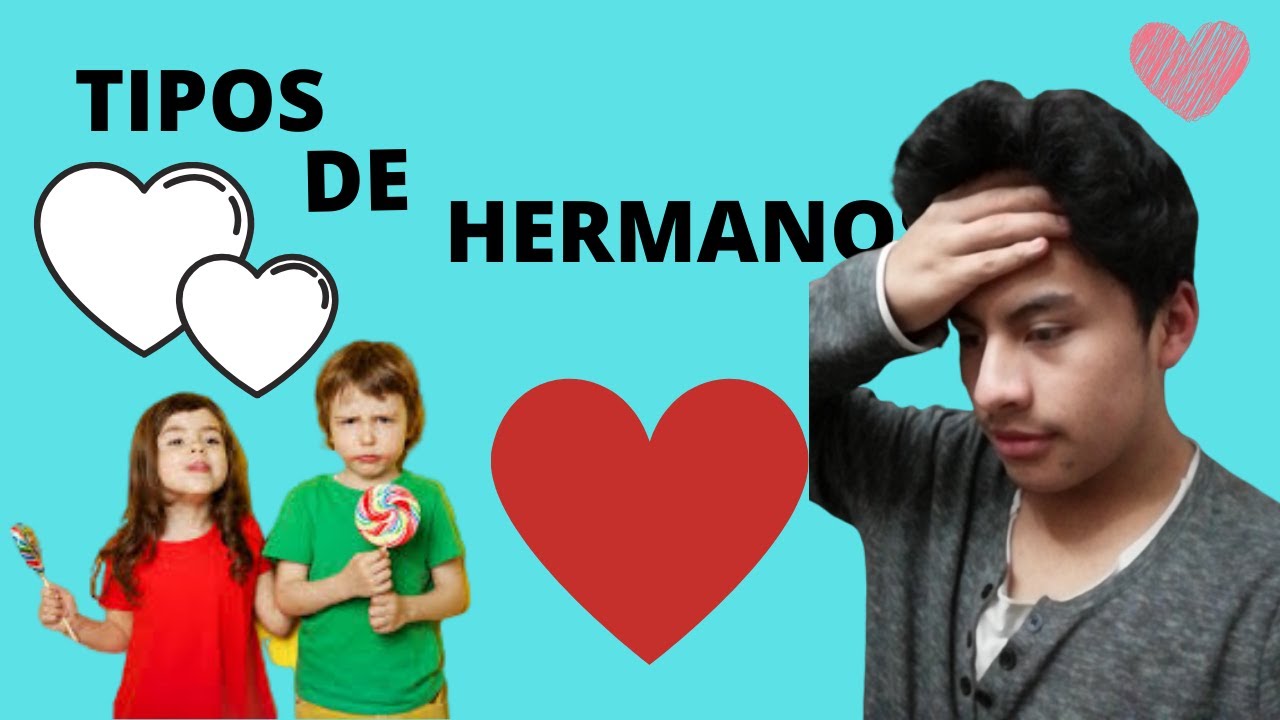 Tipos DE Hermanos/PRIMER VIDEO - YouTube