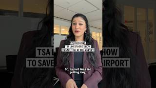 Stuck in long TSA lines? Here’s how to save time at the airport