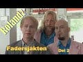 Fadersjakten - del 2