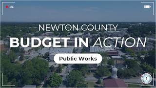 Newton County | Budget in Action: Public Works