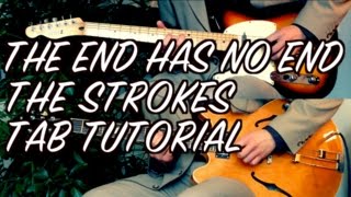 The End Has No End - The Strokes ( Guitar Tab Tutorial & Cover )