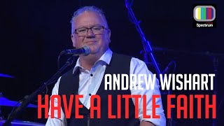 Andrew Wishart - Have a little faith (November 2017)