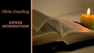 The Holy Bible | Book of Esther Introduction | KJV Dramatized Audio