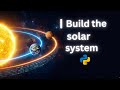 Built a Solar System in Python Using Real Physics 😱
