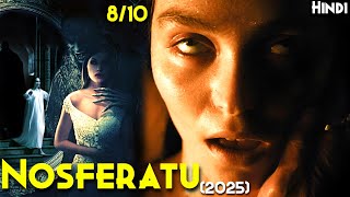 NOSFERATU (2024) Explained In Hindi | 2025 HIGHEST GROSSING Horror, By IT Pennywise Bill Skarsgård