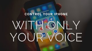 How to control your phone with voice only