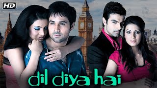 Dil Diya Hai Full Hindi Movie | Emraan Hashmi | Ashmit Patel | Geet Basra | Hindi Romantic Movie