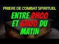 PRIÈRE DE COMBAT SPIRITUEL ENTRE 2H00 ET 6H00 AU NOM GLORIEUX DE JÉSUS-CHRIST (Prière de Délivrance)