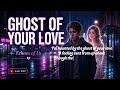 Ghost of Your Love | Emotional Sad Pop Song | Official Lyric Video | Echoes of Us