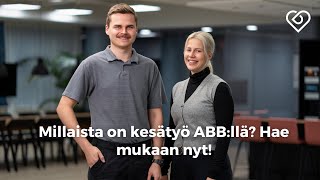 Q\u0026A: ABB:n entiset kesätyöntekijät vastaavat 🤩⎪Hae kesätöihin nyt!⎪Duunitori