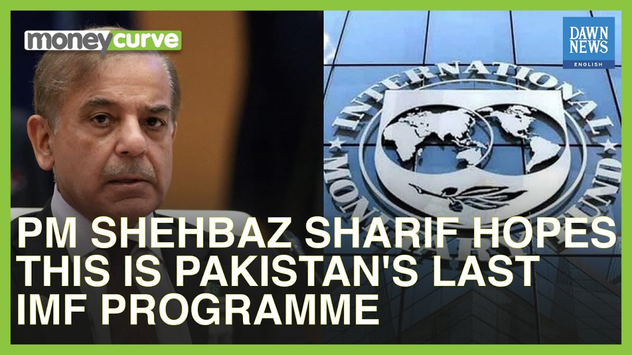 PM Shehbaz Wants Current IMF Programme To Be Pakistan’s Last ...