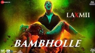 Bam Bholle Full Song Lyrical - Laxmii | Viruss, Ullumanati| Akshay Kumar | Kiara Advani