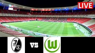 Freiburg vs Wolfsburg Live | Bundesliga 2024 Live Match Streaming