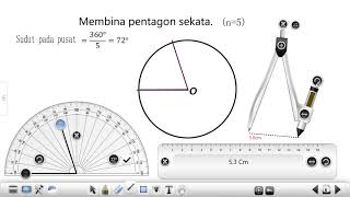 4.1.2 Membina poligon sekata (pentagon sekata ~ sudut pada pusat)