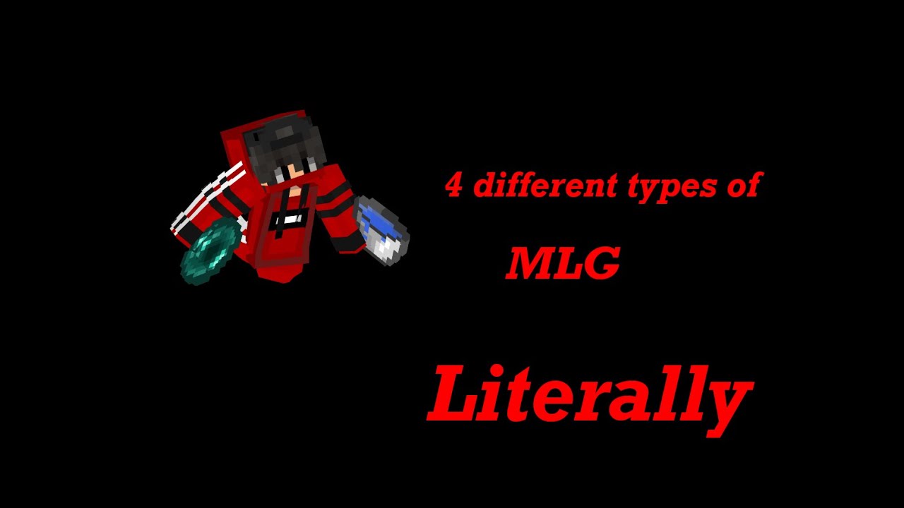 Types Of Mlg In Minecraft At Clyde Rucker Blog