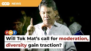 Umno needs to support Tok Mat’s call for moderation, diversity for party to win over non-Malays