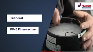 PP45 Filterwechsel