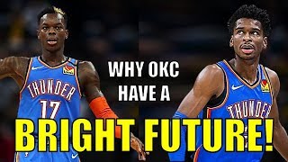 Why the Oklahoma City Thunder Have the Brightest Future in the NBA!
