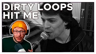 Smoother than a baby’s bottom! Dirty Loops - Hit Me | REACTION