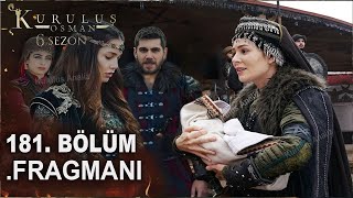 Kuruluş Osman 181. Bölüm . Fragmanı | Torunum Holofira'nın annesi oldun! | Malhun Hatun