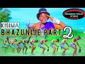 Kisima Song Bhazunize ( Part 2 ) By Maningu Touch Tz