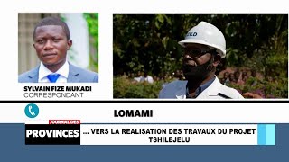 Lomami: …Vers la réalisation des travaux du projet Tshilejelu