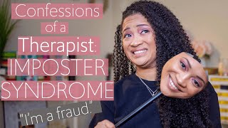 Imposter Syndrome as a Therapist- My Story & Tips!