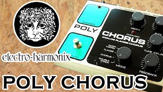 electro-harmonix / POLY CHORUS