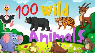 100 Wild Animals / Animal Sounds for Kids / Learning Animals and Sounds