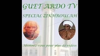 GUET ARDO TV ZIKROULAH: SPECIAL LOTHIE ET NGANADOU. PARTIE 1